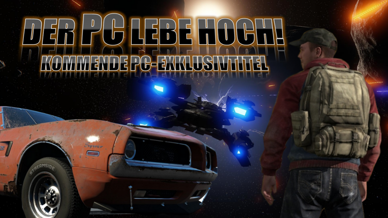 Kommende PC-Exklusivtitel