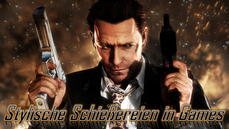 Stylische Feuergefechte in Videospielen