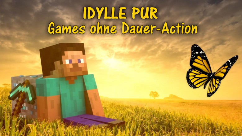 Es muss nicht immer die volle Ladung Adrenalin sein. Videospiele ohne Dauer-Action können genauso gut unterhalten.