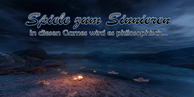 Diese Videospiele sprechen philosophische Themen an. Wir präsentieren euch eine Auswahl.