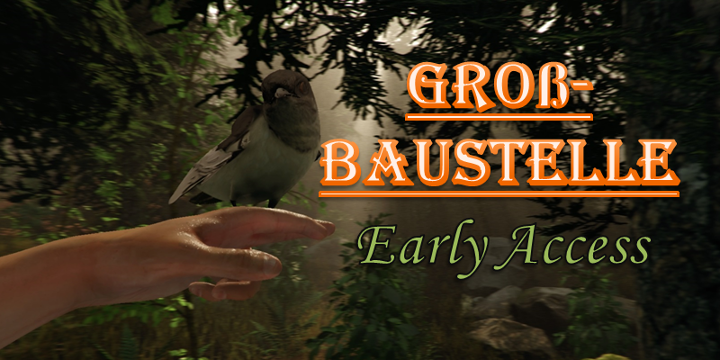 Großbaustelle - Zehn Early Access-Projekte mit Ambitionen