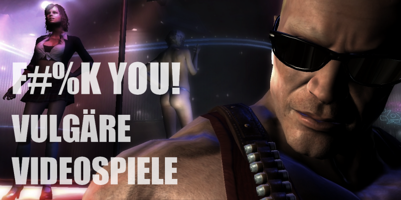 Die vulgärsten Games der Videospiel-Geschichte - Hier wird geflucht, was das Zeug hält.