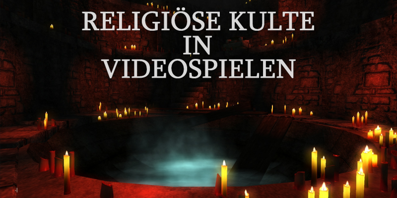 Diese religiösen Kulte trachten uns in Videospielen nach dem Leben.