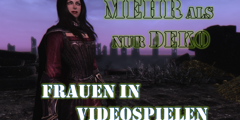 Diese Videospiel-Frauen sind echte Helden, keine belanglose Deko.