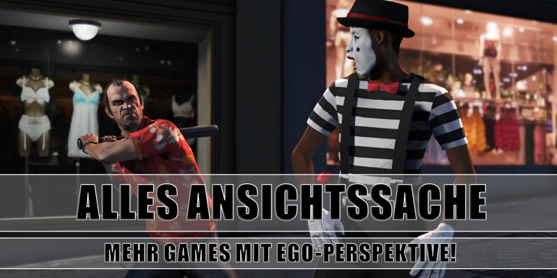 GTA 5 mit Ego-Perspektive - Diese Games würden wir auch gern aus der First-Person-Ansicht erleben.