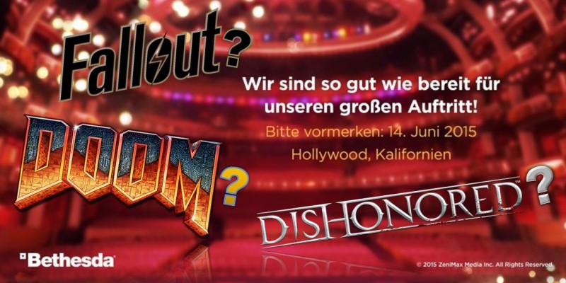 Welche Spiele zeigt Bethesda auf der E3 2015? Wir spekulieren über Fallout 4, Doom 4 und Dishonored 2 - kommentiert mit!