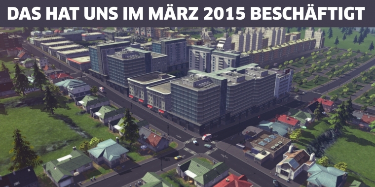 Die Top-Themen im März.