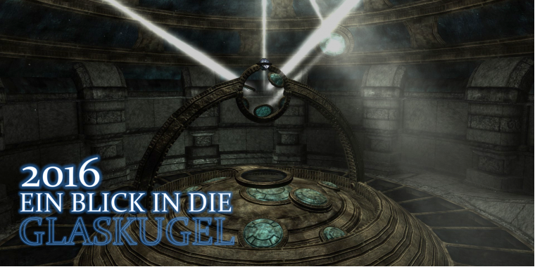 Wir werfen einen Blick in die Glaskugel und damit auf das Spielejahr 2016.