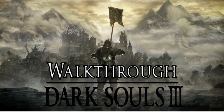 Dark Souls 3: Komplettlösung - Alle Gebiete mit Walkthrough