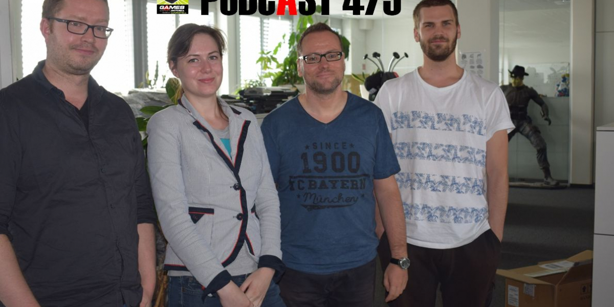 Games Aktuell Podcast 475: Felix, Katha, Thomas, Bernhard