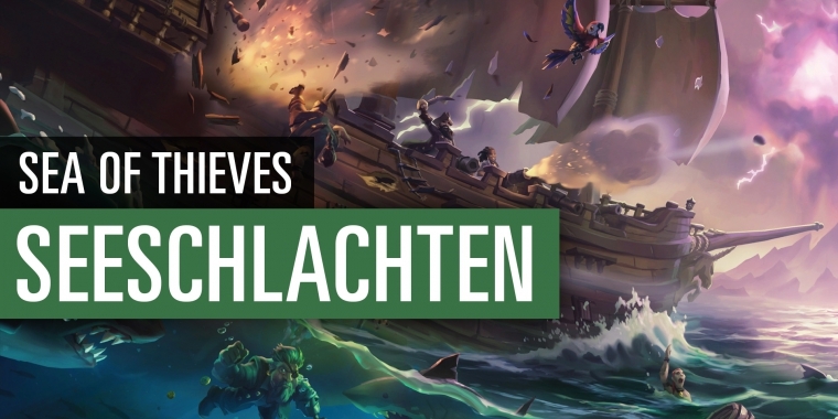 Sea of Thieves: An die Kanonen, Schiff voraus! So kämpft ihr auf hoher See (1)