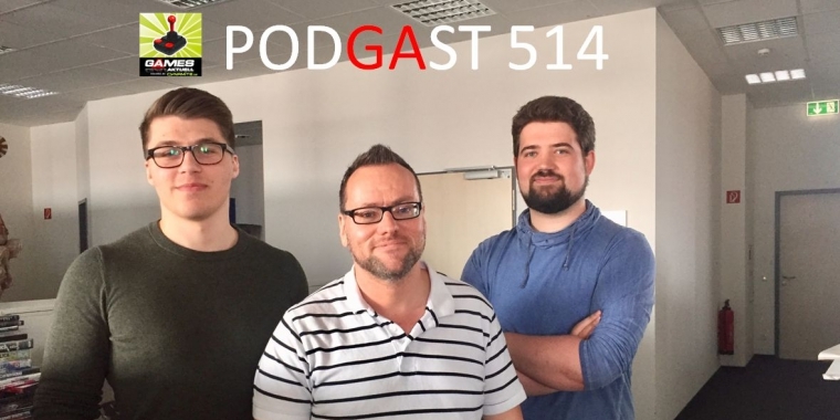 Games Aktuell Podcast 514: Lukas, Thomas, David