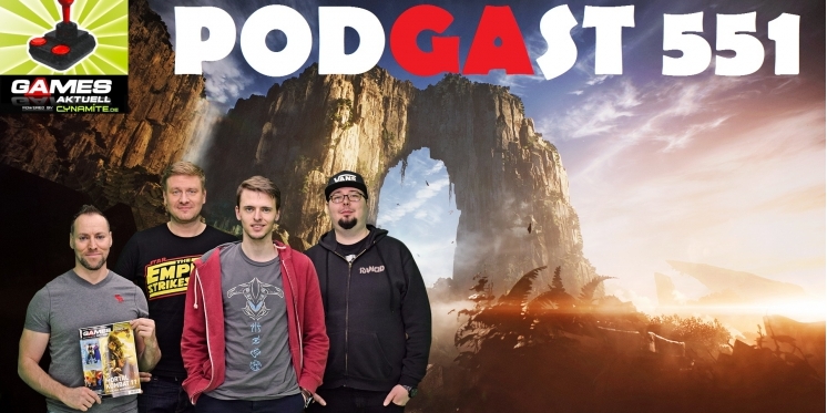 Games Aktuell Podcast 551: Andy, Matti, Alexander, Chris